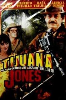 Tijuana Jones  - Tijuana Jones