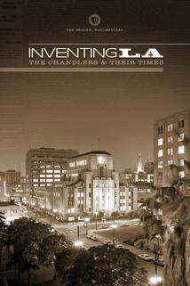 Profilový obrázek - Inventing L.A.: The Chandlers and Their Times