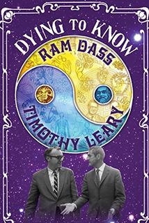 Profilový obrázek - Ram Dass & Timothy Leary: Dying to Know