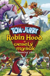 Profilový obrázek - Tom a Jerry: Robin Hood a Veselý Myšák