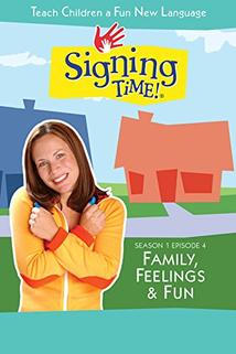 Profilový obrázek - Signing Time! Volume 4: Family, Feelings and Fun
