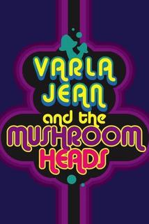 Profilový obrázek - Varla Jean and the Mushroomheads