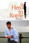 A Hero in Rome (2007)