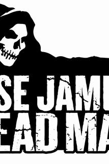 Jesse James Is a Dead Man