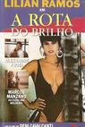 A Rota do Brilho (1990)