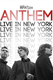Profilový obrázek - Hanson: Anthem - Live in New York