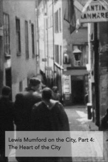 Profilový obrázek - Lewis Mumford on the City, Part 4: The Heart of the City