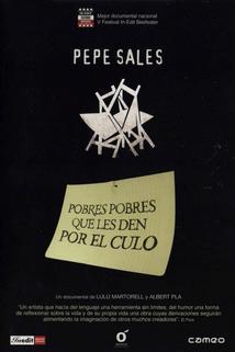 Profilový obrázek - Pepe Sales: Pobres pobres que els donguin pel cul
