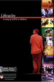 Lifecycles: A Story of AIDS in Malawi