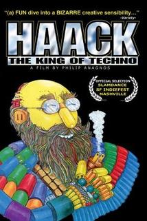 Haack ...The King of Techno  - Haack ...The King of Techno