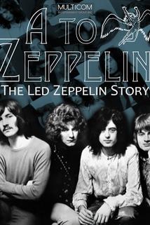 Profilový obrázek - A to Zeppelin: The Led Zeppelin Story