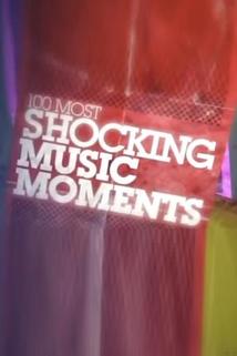 Profilový obrázek - 100 Most Shocking Music Moments