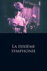 La dixième symphonie (1918)