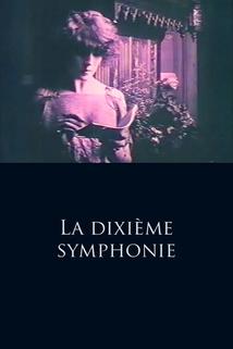 La dixième symphonie  - La dixième symphonie